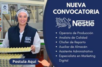 Nestlé Apertura +250 Vacantes Disponibles