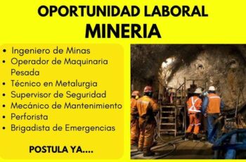 Empresa Minera Solicita Personal con Urgencia